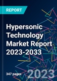 Hypersonic Technology Market Report 2023-2033- Product Image