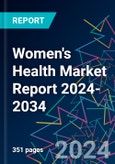 Women's Health Market Report 2024-2034- Product Image
