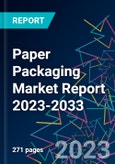 Paper Packaging Market Report 2023-2033- Product Image