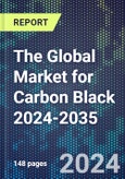 The Global Market for Carbon Black 2024-2035- Product Image