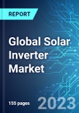 Global Solar Inverter Market: Analysis By Type, By Phase, By Connection Type, By End User, By Region Size & Forecast with Impact Analysis of COVID-19 and Forecast up to 2028- Product Image