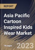 Asia Pacific Cartoon Inspired Kids Wear Market Size, Share & Industry Trends Analysis Report By Distribution Channel (Offline, and Online), By Product (Kids Wear, Toys, and Merchandise), By Country and Growth Forecast, 2023-2029- Product Image