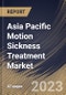 Asia Pacific Motion Sickness Treatment Market Size, Share & Industry Trends Analysis Report By Drug Class (Antihistamines, Anticholinergics and Others), By Route of Administration, By Distribution Channel, By Country and Growth Forecast, 2023-2029 - Product Thumbnail Image
