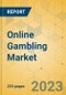 Online Gambling Market - Global Outlook & Forecast 2023-2028 - Product Image