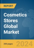 Cosmetics Stores Global Market Report 2024- Product Image
