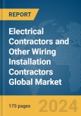 Electrical Contractors and Other Wiring Installation Contractors Global Market Report 2024- Product Image