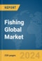 Fishing Global Market Report 2024 - Product Thumbnail Image