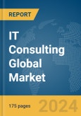 IT Consulting Global Market Report 2024- Product Image