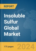 Insoluble Sulfur Global Market Report 2024- Product Image