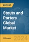 Stouts and Porters Global Market Report 2024 - Product Image