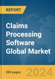 Claims Processing Software Global Market Report 2024- Product Image