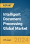 Intelligent Document Processing Global Market Report 2024 - Product Thumbnail Image