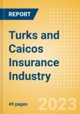 Turks and Caicos Insurance Industry - Key Trends and Opportunities to 2027- Product Image