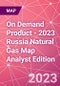 On Demand Product - 2023 Russia Natural Gas Map Analyst Edition - Product Thumbnail Image