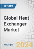 Global Heat Exchanger Market by Type (Shell & Tube, Plate & Frame, Air Cooled), Material (Metal, Alloys, Brazing Clad Materials), End-Use Industry (Chemical, Energy, Hvacr, Food & Beverage, Power, Pulp & Paper), and Region - Forecast to 2029- Product Image