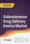 Subcutaneous Drug Delivery Device Market: Trends, Opportunities and Competitive Analysis [2023-2028] - Product Image