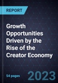 Growth Opportunities Driven by the Rise of the Creator Economy- Product Image