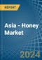 Asia - Honey - Market Analysis, Forecast, Size, Trends and Insights - Product Image