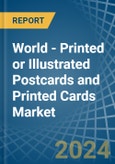 World - Printed or Illustrated Postcards and Printed Cards - Market Analysis, Forecast, Size, Trends and Insights- Product Image