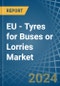 EU - Tyres for Buses or Lorries - Market Analysis, forecast, Size, Trends and Insights - Product Thumbnail Image
