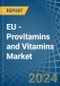 EU - Provitamins and Vitamins - Market Analysis, Forecast, Size, Trends and Insights - Product Thumbnail Image