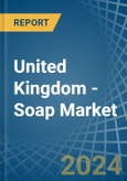 United Kingdom - Soap - Market Analysis, Forecast, Size, Trends and Insights- Product Image