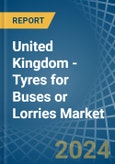 United Kingdom - Tyres for Buses or Lorries - Market Analysis, forecast, Size, Trends and Insights- Product Image