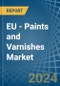 EU - Paints and Varnishes - Market Analysis, Forecast, Size, Trends and Insights - Product Thumbnail Image