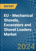 EU - Mechanical Shovels, Excavators and Shovel Loaders - Market Analysis, Forecast, Size, Trends and Insights- Product Image