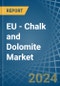 EU - Chalk and Dolomite - Market Analysis, Forecast, Size, Trends and Insights - Product Image