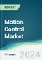 Motion Control Market - Forecasts from 2024 to 2029 - Product Thumbnail Image