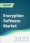 Encryption Software Market - Forecasts from 2023 to 2028 - Product Image