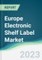Europe Electronic Shelf Label Market - Forecasts from 2023 to 2028 - Product Thumbnail Image