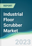 Industrial Floor Scrubber Market - Forecasts from 2023 to 2028- Product Image