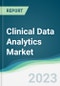 Clinical Data Analytics Market - Forecasts from 2023 to 2028 - Product Image