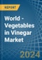World - Vegetables in Vinegar - Market Analysis, Forecast, Size, Trends and insights - Product Thumbnail Image