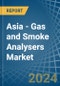 Asia - Gas and Smoke Analysers - Market Analysis, Forecast, Size, Trends and Insights - Product Thumbnail Image