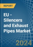 EU - Silencers and Exhaust Pipes - Market Analysis, Forecast, Size, Trends and Insights- Product Image