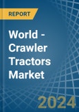 World - Crawler Tractors - Market Analysis, Forecast, Size, Trends and Insights- Product Image