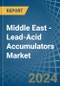 Middle East - Lead-Acid Accumulators (Excluding Starter Batteries) - Market Analysis, Forecast, Size, Trends and Insights - Product Thumbnail Image