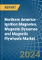 Northern America - Ignition Magnetos, Magneto-Dynamos and Magnetic Flywheels - Market Analysis, Forecast, Size, Trends and Insights - Product Image