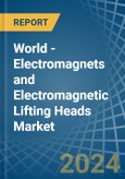 World - Electromagnets and Electromagnetic Lifting Heads - Market Analysis, Forecast, Size, Trends and Insights- Product Image