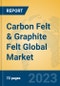 Carbon Felt & Graphite Felt Global Market Insights 2023, Analysis and Forecast to 2028, by Manufacturers, Regions, Technology, Application, Product Type - Product Thumbnail Image