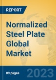 Normalized Steel Plate Global Market Insights 2023, Analysis and Forecast to 2028, by Manufacturers, Regions, Technology, Application, Product Type- Product Image