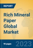 Rich Mineral Paper Global Market Insights 2023, Analysis and Forecast to 2028, by Manufacturers, Regions, Technology, Application, Product Type- Product Image