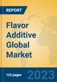 Flavor Additive Global Market Insights 2023, Analysis and Forecast to 2028, by Manufacturers, Regions, Technology, Application, Product Type- Product Image