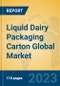 Liquid Dairy Packaging Carton Global Market Insights 2023, Analysis and Forecast to 2028, by Manufacturers, Regions, Technology, Application, Product Type - Product Image
