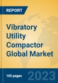 Vibratory Utility Compactor Global Market Insights 2023, Analysis and Forecast to 2028, by Manufacturers, Regions, Technology, Application, Product Type- Product Image