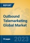 Outbound Telemarketing Global Market Insights 2023, Analysis and Forecast to 2028, by Manufacturers, Regions, Technology, Product Type - Product Image