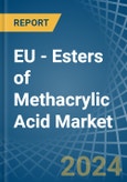EU - Esters of Methacrylic Acid - Market Analysis, Forecast, Size, Trends and Insights- Product Image